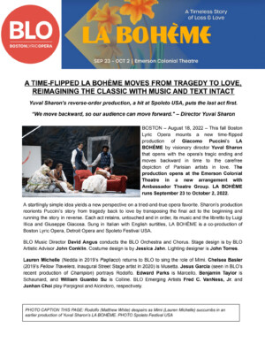 Press Release, August 18, 2022: A TIME-FLIPPED LA BOHÈME MOVES FROM TRAGEDY TO LOVE, REIMAGINING THE CLASSIC WITH MUSIC AND TEXT INTACT