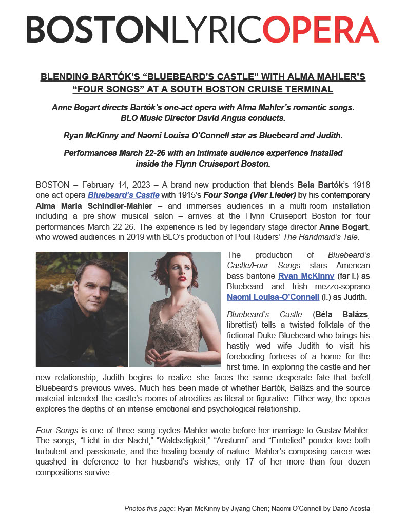 Boston Lyric Opera - Press Release 2/14/23: BLENDING BARTÓK’S “BLUEBEARD’S CASTLE” WITH ALMA MAHLER’S “FOUR SONGS” AT A SOUTH BOSTON CRUISE TERMINAL